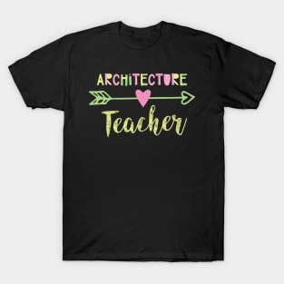 Architecture Teacher Gift Idea T-Shirt